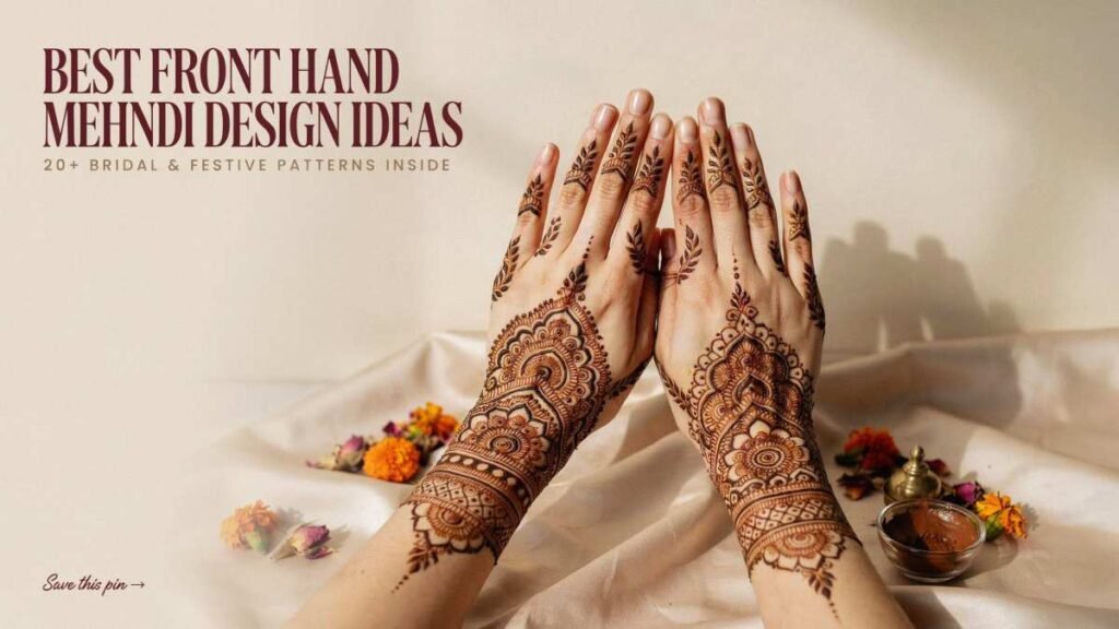 Stylish Front Hand Henna Pattern Inspiration